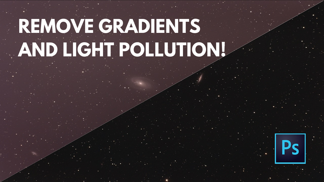 How to Remove Gradient in for Astrophotography AstroExploring